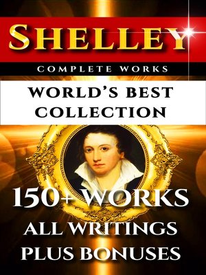 cover image of Percy Bysshe Shelley Complete Works – World's Best Collection